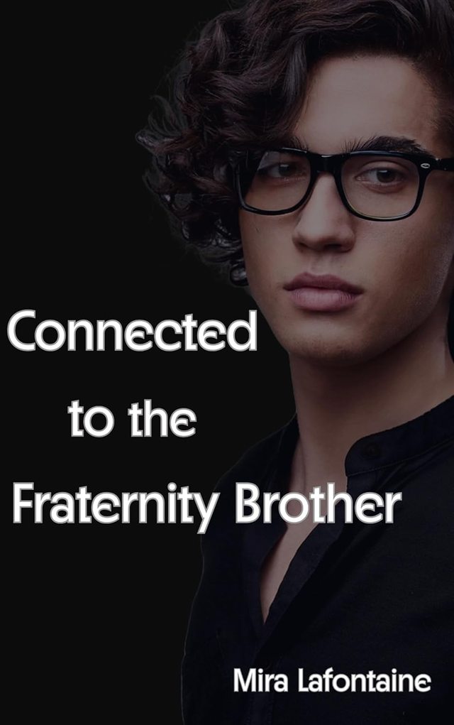 Cover of Connected to the Fraternity Brother